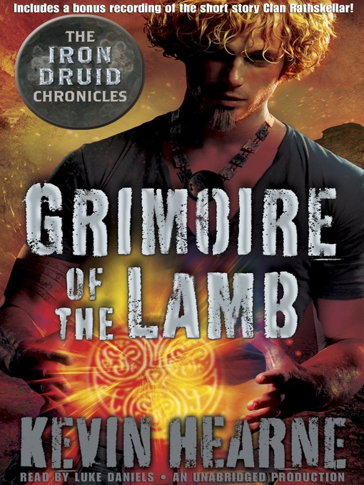 Title details for Grimoire of the Lamb by Kevin Hearne - Wait list